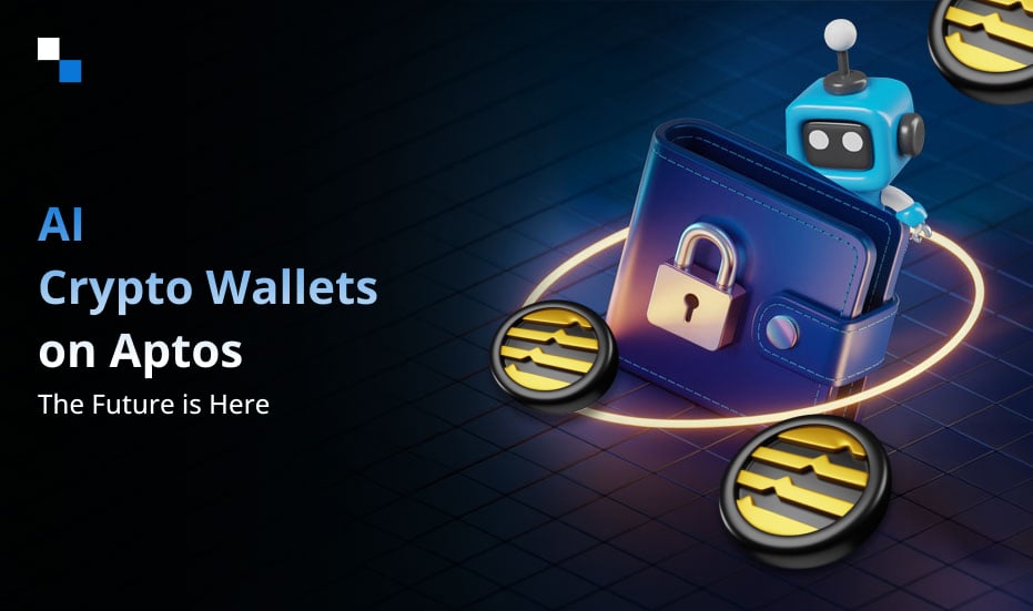 Building an AI Crypto Wallet on Aptos: Features, Steps, & Costs