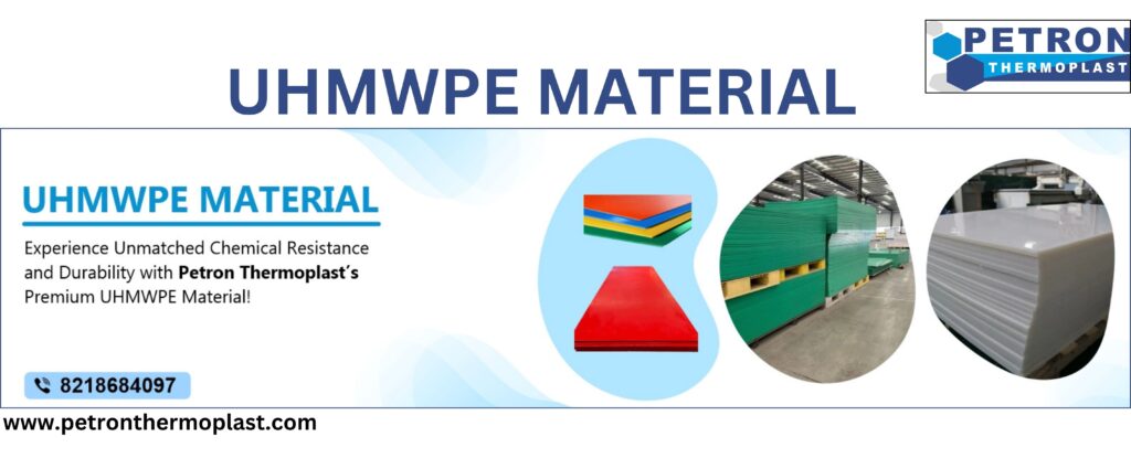 What is UHMWPE Material & How Is It Used?