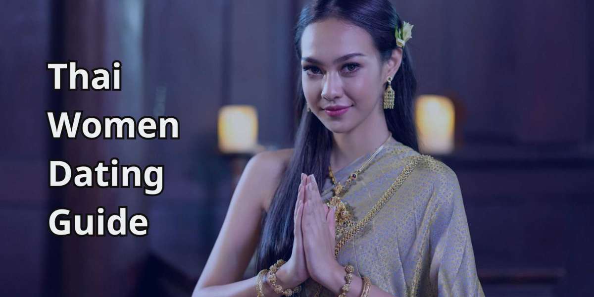 What to Expect When Dating a Thai Lady