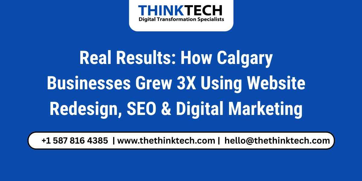 Real Results: How Calgary Businesses Grew 3X Using Website Redesign, SEO & Digital Marketing