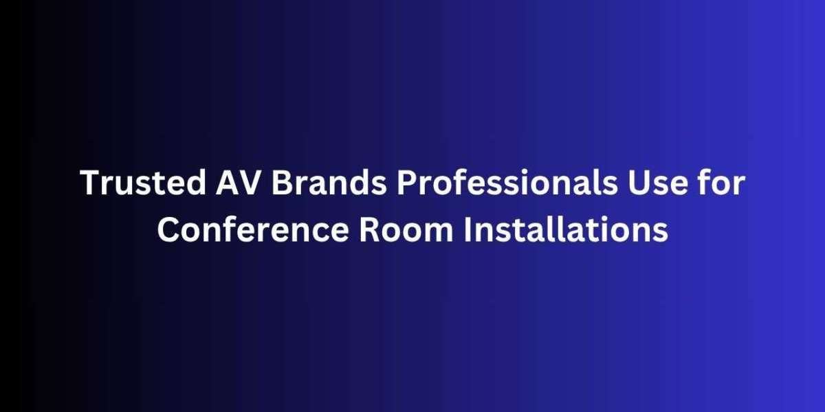 Trusted AV Brands Professionals Use for Conference Room Installations
