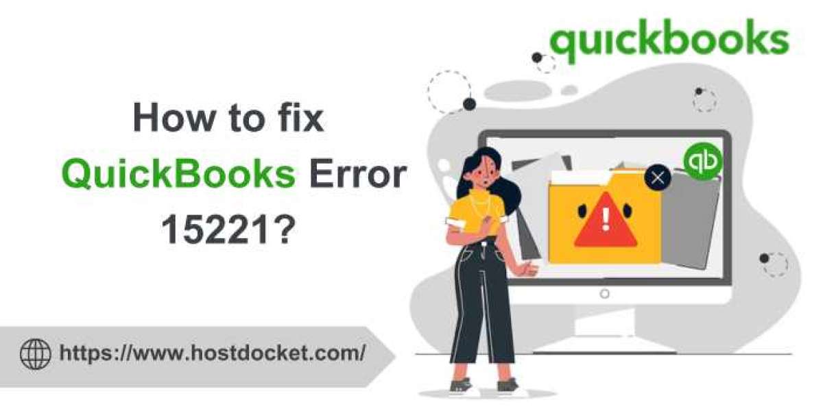 How to Fix QuickBooks Error 15221?