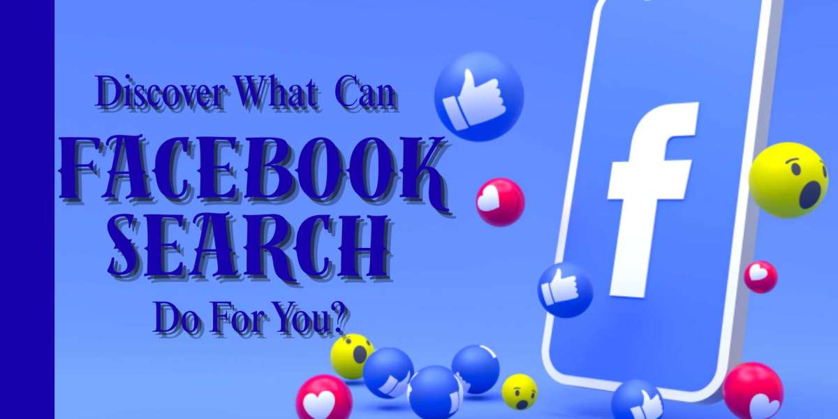 Discover What Facebook Search Can Do For You?