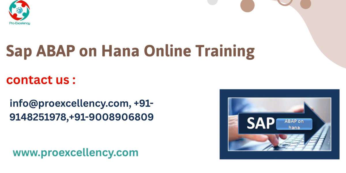 SAP ABAP on HANA Step-by way of-Step Course with ProExcellency Solutions