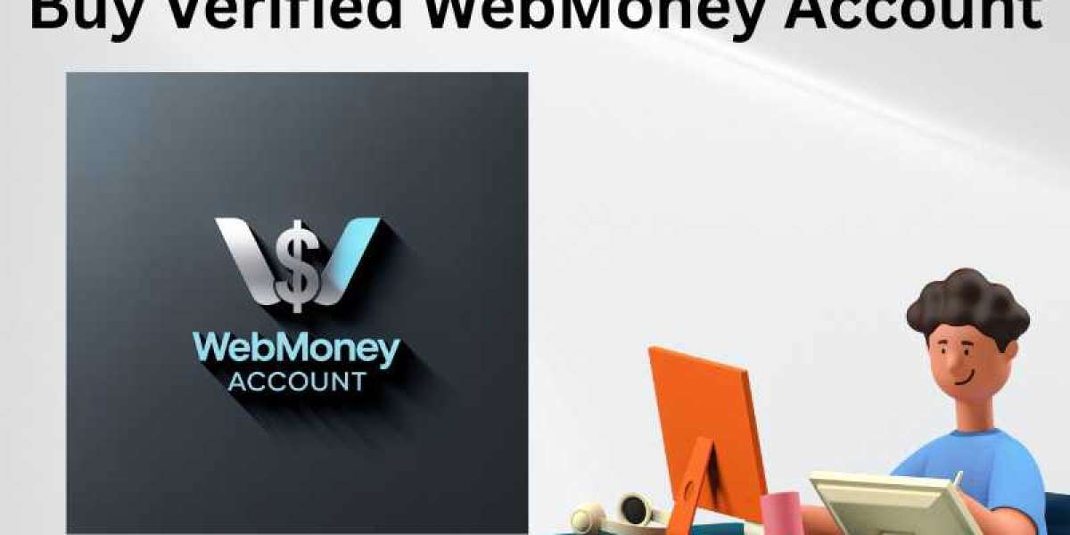 How to Buy Verified WebMoney Accounts Step by Step