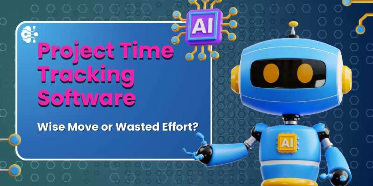 Project Time Tracking Software: Smart Investment Or Just Another Distraction?