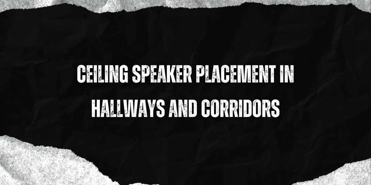 Ceiling Speaker Placement in Hallways and Corridors