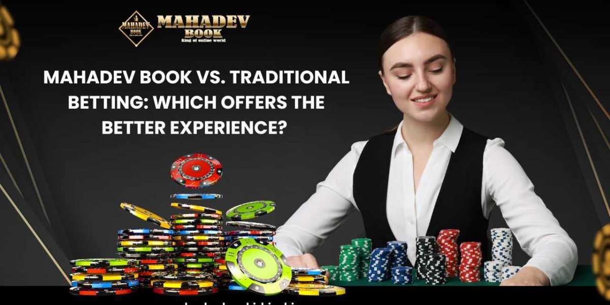 Mahadev Book vs. Traditional Betting: Which Offers the Better Experience?