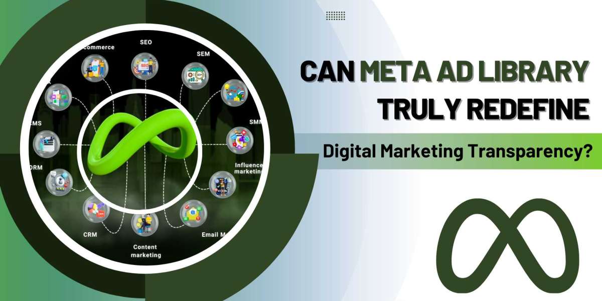 Can Meta Ad Library Truly Redefine Digital Marketing Transparency?